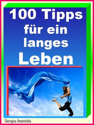 cover image of 100 Tipps für ein langes Leben